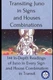 Transiting Juno in Signs and Houses Combinations: 144 In-Depth Readings of Juno