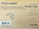 FULHAM TPSB-100 LED Driver Program Setting Controller, Used Guaranteed